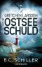 [Gretchen Larssen 01] • Gretchen Larssen und die Ostseeschuld